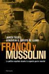 FRANCO Y MUSSOLINILA POLITICA ESPAÑOLA DURANTE LA SEGUNDA... | 9788483077245 | TUSELL,JAVIER/QUEIPO DE LLANOGENOVEVA | Llibreria Geli - Llibreria Online de Girona - Comprar llibres en català i castellà