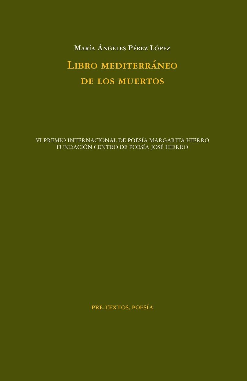 LIBRO MEDITERRÁNEO DE LOS MUERTOS | 9788419633125 | PÉREZ LÓPEZ, MARÍA ÁNGELES | Llibreria Geli - Llibreria Online de Girona - Comprar llibres en català i castellà