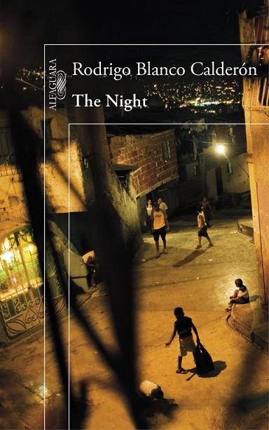 THE NIGHT | 9788420419459 | BLANCO CALDERÓN,RODRIGO | Llibreria Geli - Llibreria Online de Girona - Comprar llibres en català i castellà