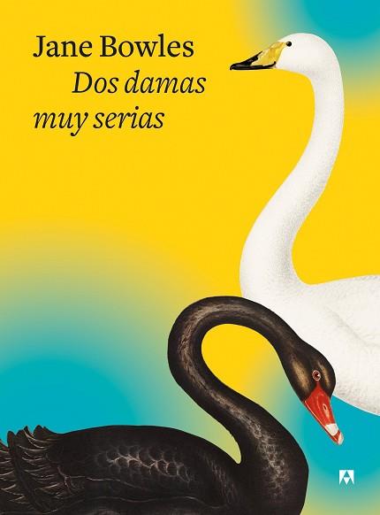 DOS DAMAS MUY SERIAS | 9788433928542 | BOWLES, JANE | Llibreria Geli - Llibreria Online de Girona - Comprar llibres en català i castellà