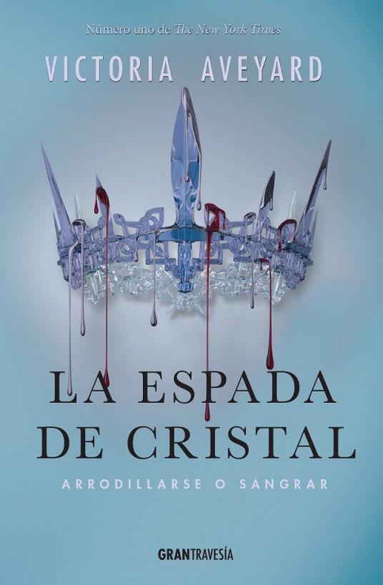 LA ESPADA DE CRISTAL | 9788494551703 | AVEYARD,VICTORIA | Llibreria Geli - Llibreria Online de Girona - Comprar llibres en català i castellà