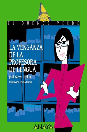 LA VENGANZA DE LA PROFESORA DE LENGUA | 9788469885727 | SIERRA I FABRA,JORDI | Libreria Geli - Librería Online de Girona - Comprar libros en catalán y castellano