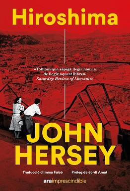 HIROSHIMA | 9788411730822 | HERSEY, JOHN | Libreria Geli - Librería Online de Girona - Comprar libros en catalán y castellano