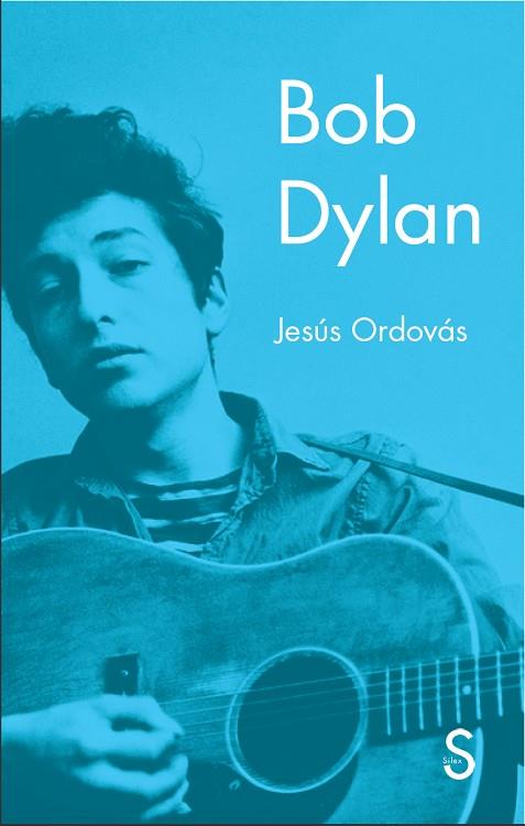 BOB DYLAN | 9788477379775 | ORDOVÁS,JESÚS | Llibreria Geli - Llibreria Online de Girona - Comprar llibres en català i castellà