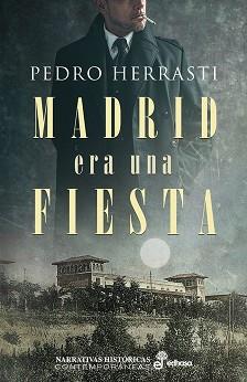 MADRID ERA UNA FIESTA | 9788435063814 | HERRASTI,PEDRO | Llibreria Geli - Llibreria Online de Girona - Comprar llibres en català i castellà