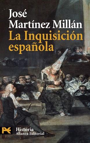 LA INQUISICIÓN ESPAÑOLA | 9788420682594 | MARTÍNEZ MILLÁN,JOSÉ | Llibreria Geli - Llibreria Online de Girona - Comprar llibres en català i castellà