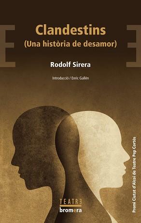 CLANDESTINS (UNA HISTÒRIA DE DESAMOR) | 9788413586885 | SIRERA, RODOLF | Libreria Geli - Librería Online de Girona - Comprar libros en catalán y castellano