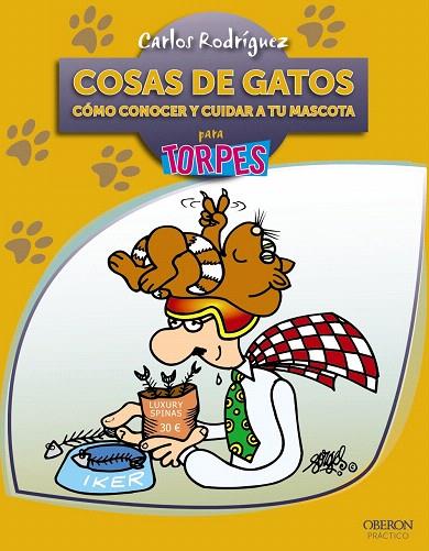 COSAS DE GATOS | 9788441530003 | RODRIGUEZ,CARLOS | Libreria Geli - Librería Online de Girona - Comprar libros en catalán y castellano