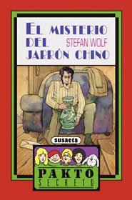 EL MISTERIO DEL JARRON CHINO.(PAKTO SECRETO).(REF.051-05) | 9788430570478 | WOLF,STEFAN | Libreria Geli - Librería Online de Girona - Comprar libros en catalán y castellano