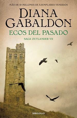 ECOS DEL PASADO (SAGA OUTLANDER 7) | 9788466377706 | GABALDON, DIANA | Llibreria Geli - Llibreria Online de Girona - Comprar llibres en català i castellà