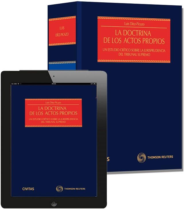 LA DOCTRINA DE LOS ACTOS PROPIOS(EDICION 2014) | 9788447046645 | DIEZ PICAZO,LUIS | Libreria Geli - Librería Online de Girona - Comprar libros en catalán y castellano