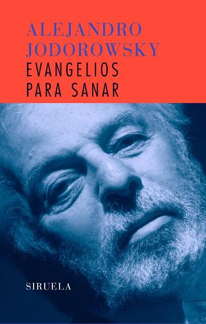 EVANGELIOS PARA SANAR. CONTIENE DVD "UNA HORA CON ALEJANDRO | 9788498410457 | JODOROWSKY,ALEJANDRO | Libreria Geli - Librería Online de Girona - Comprar libros en catalán y castellano