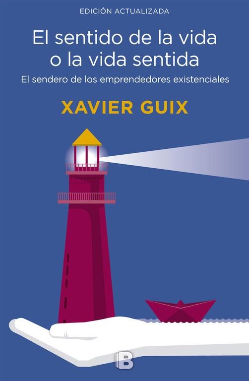 EL SENTIDO DE LA VIDA O LA VIDA SENTIDA | 9788466661126 | GUIX,XAVIER | Llibreria Geli - Llibreria Online de Girona - Comprar llibres en català i castellà