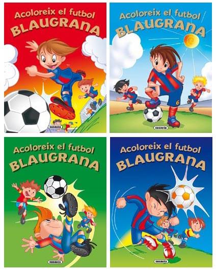 ACOLOREIX EL FUTBOL BLAUGRANA  | 9788467703580 | Libreria Geli - Librería Online de Girona - Comprar libros en catalán y castellano