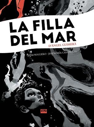 LA FILLA DEL MAR | 9788491913283 | GUIMERÀ, ÀNGEL | Llibreria Geli - Llibreria Online de Girona - Comprar llibres en català i castellà