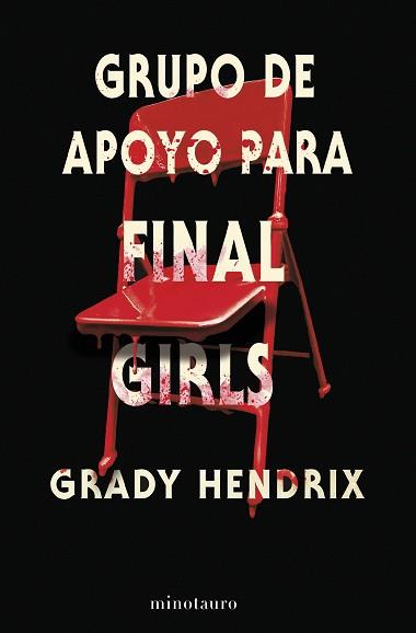 GRUPO DE APOYO PARA FINAL GIRLS | 9788445013120 | HENDRIX,GRADY | Llibreria Geli - Llibreria Online de Girona - Comprar llibres en català i castellà