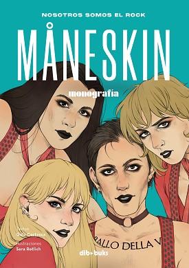 MANESKIN.NOSOTROS SOMOS EL ROCK | 9788418266195 | CORTASSA, GUIA/ROTLICH, SARA | Llibreria Geli - Llibreria Online de Girona - Comprar llibres en català i castellà