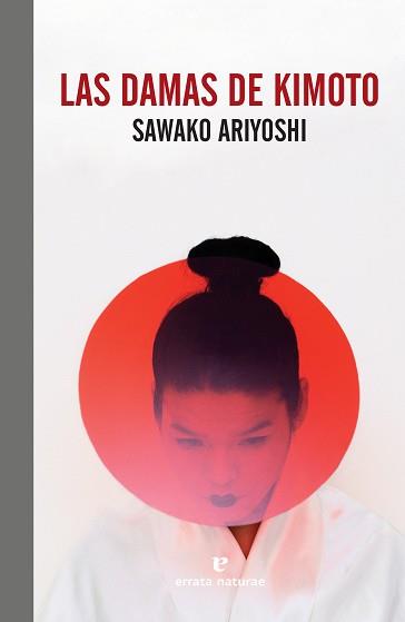 LAS DAMAS DE KIMOTO | 9788419158123 | ARIYOSHI,SAWAKO | Llibreria Geli - Llibreria Online de Girona - Comprar llibres en català i castellà