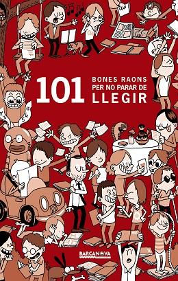 101 BONES RAONS PER NO PARAR DE LLEGIR | 9788448930394 | MASINI, BEATRICE | Libreria Geli - Librería Online de Girona - Comprar libros en catalán y castellano