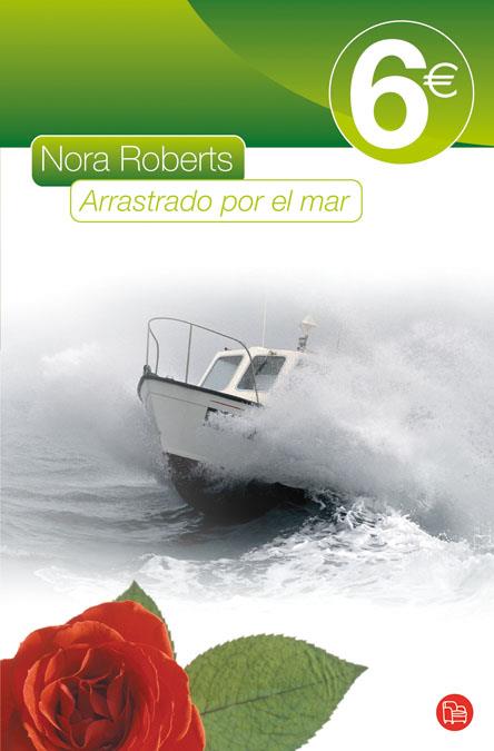 ARRASTRADO POR EL MAR | 9788466322393 | ROBERTS,NORA | Llibreria Geli - Llibreria Online de Girona - Comprar llibres en català i castellà