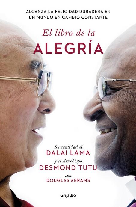 EL LIBRO DE LA ALEGRÍA | 9788425353949 | LAMA,DALAI/TUTU,DESMOND/ABRAMS,DOUGLAS | Llibreria Geli - Llibreria Online de Girona - Comprar llibres en català i castellà