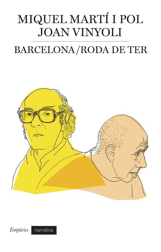 BARCELONA/RODA DE TER.CRÒNICA D'UNA AMISTAT.CORRESPONDÈNCIA | 9788475965963 | MARTI POL,MIQUEL/VINYOLI,JOAN | Llibreria Geli - Llibreria Online de Girona - Comprar llibres en català i castellà