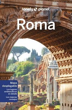 ROMA(LONELY PLANET.EDICIÓN 2023) | 9788408221180 | GARWOOD,DUNCAN/AVERBUCK,ALEXIS/MAXWELL,VIRGINIA | Libreria Geli - Librería Online de Girona - Comprar libros en catalán y castellano