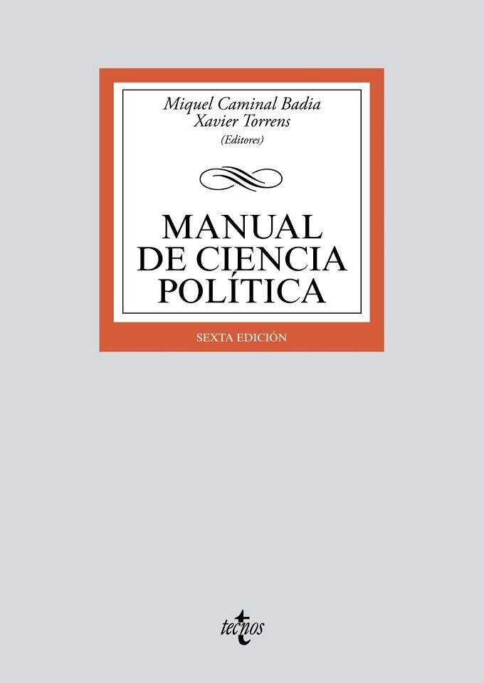 MANUAL DE CIENCIA POLÍTICA | 9788430982271 | CAMINAL BADÍA, MIQUEL/TORRENS, XAVIER/R. AGUILERA DE PRAT, CESÁREO/AHEDO GURRUTXAGA, IGOR/ÁLVAREZ, G | Libreria Geli - Librería Online de Girona - Comprar libros en catalán y castellano