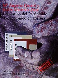 LA GESTION DEL PATRIMONIO ARQUEOLOGICO EN ESPAÑA | 9788420681610 | QUEROL,MªANGELES | Llibreria Geli - Llibreria Online de Girona - Comprar llibres en català i castellà