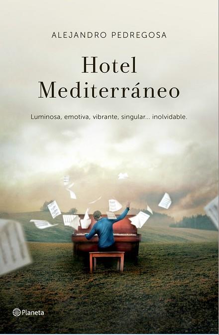 HOTEL MEDITERRÁNEO | 9788408138341 | PEDREGOSA,ALEJANDRO | Libreria Geli - Librería Online de Girona - Comprar libros en catalán y castellano