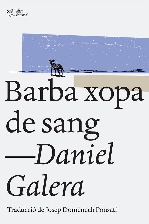 BARBA XOPA DE SANG | 9788494216039 | GALERA,DANIEL | Llibreria Geli - Llibreria Online de Girona - Comprar llibres en català i castellà