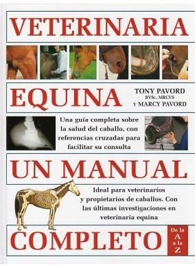 VETERINARIA EQUINA UN MANUAL COMPLETO | 9788428214131 | PAVORD,TONY/PAVORD,NANCY | Llibreria Geli - Llibreria Online de Girona - Comprar llibres en català i castellà