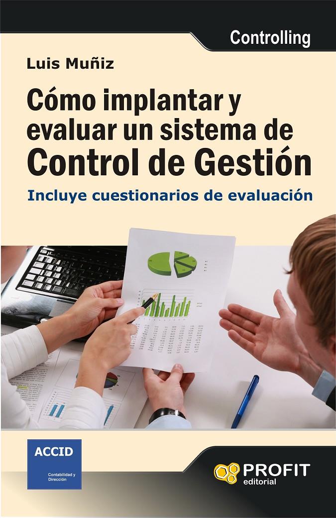 COMO IMPLANTAR Y EVALUAR UN SISTEMA DE CONTROL DE GESTION | 9788415505471 | MUÑIZ GONZALEZ,LUIS | Llibreria Geli - Llibreria Online de Girona - Comprar llibres en català i castellà