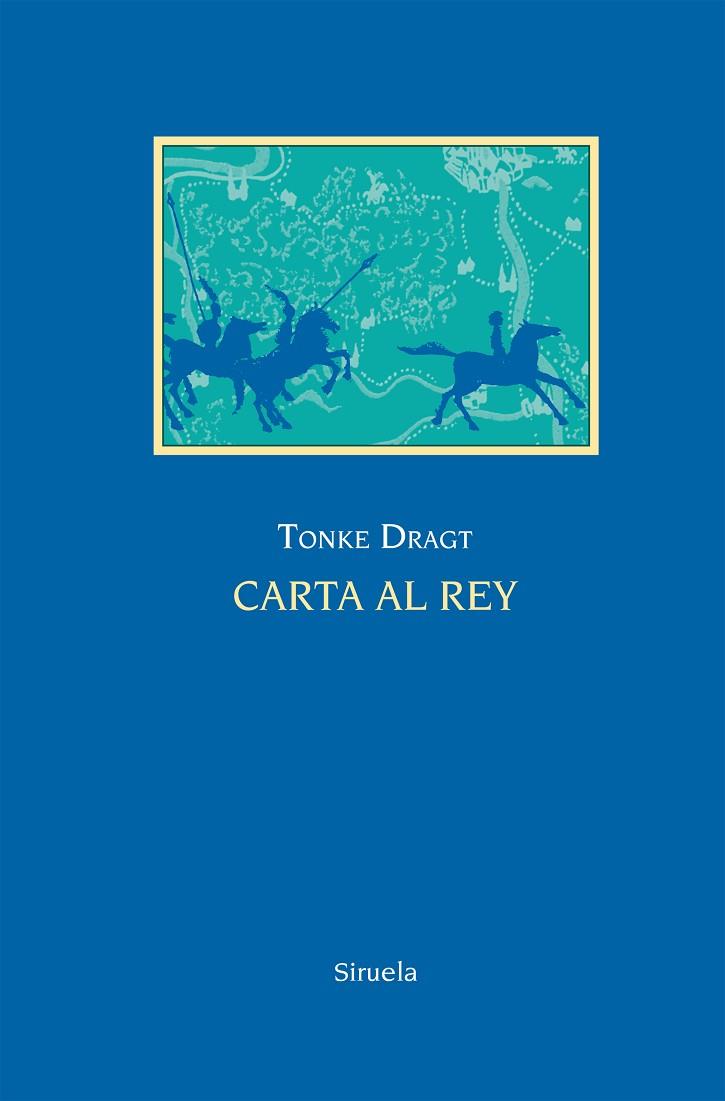 CARTA AL REY | 9788416396900 | DRAGT,TONKE | Libreria Geli - Librería Online de Girona - Comprar libros en catalán y castellano