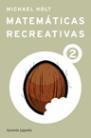 MATEMATICAS RECREATIVAS-2 | 9788427028050 | HOLT,MICHAEL | Libreria Geli - Librería Online de Girona - Comprar libros en catalán y castellano