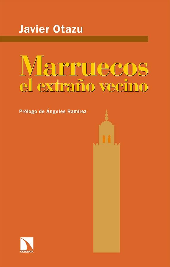 MARRUECOS,EL EXTRAÑO VECINO | 9788413524634 | OTAZU,JAVIER | Llibreria Geli - Llibreria Online de Girona - Comprar llibres en català i castellà