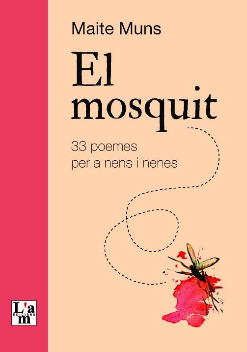EL MOSQUIT | 9788412392333 | MUNS,MARIA TERESA | Libreria Geli - Librería Online de Girona - Comprar libros en catalán y castellano