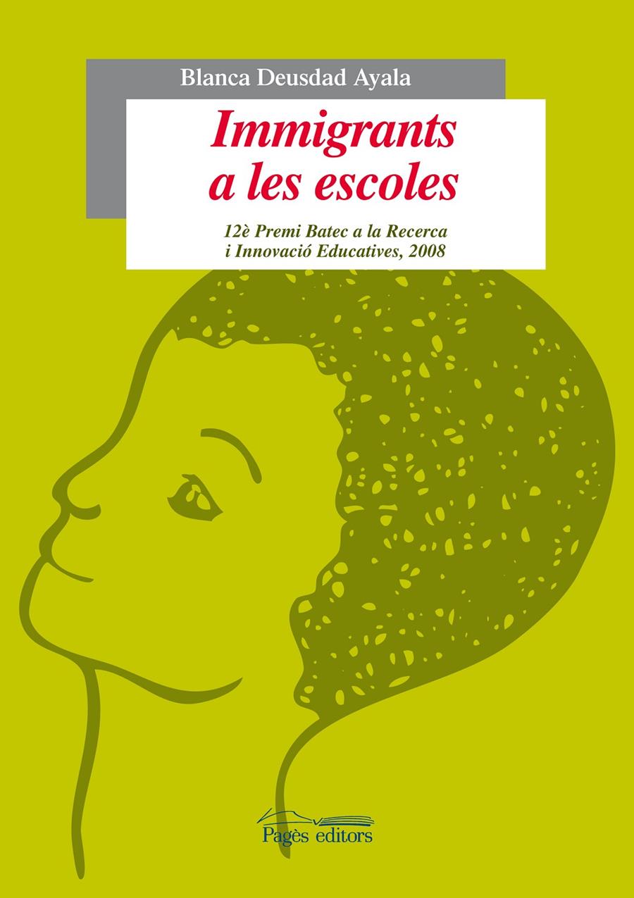 IMMIGRANTS A LES ESCOLES | 9788497798938 | DEUSDAD AYALA,BLANCA | Llibreria Geli - Llibreria Online de Girona - Comprar llibres en català i castellà