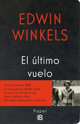 EL ÚLTIMO VUELO (TD) | 9788466658249 | WINKELS,EDWIN | Llibreria Geli - Llibreria Online de Girona - Comprar llibres en català i castellà