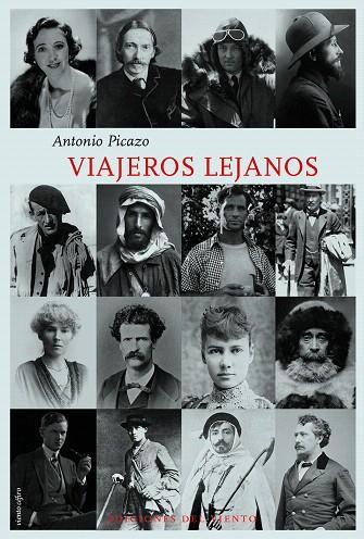 VIAJEROS LEJANOS | 9788415374787 | PICAZO,ANTONIO | Libreria Geli - Librería Online de Girona - Comprar libros en catalán y castellano