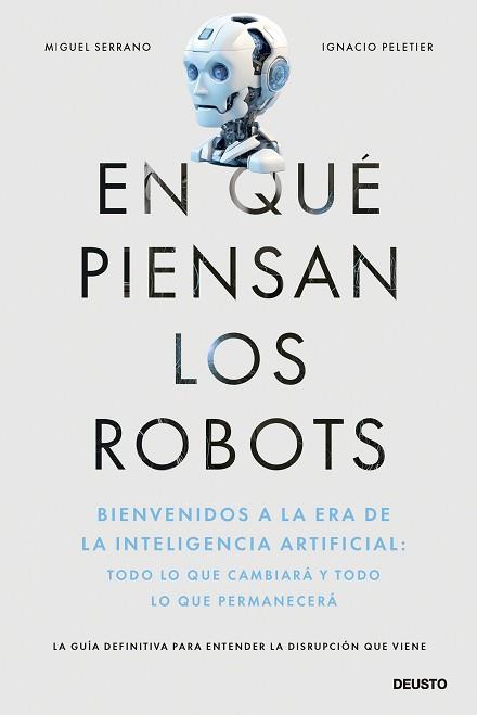 EN QUÉ PIENSAN LOS ROBOTS | 9788423437597 | SERRANO, MIGUEL/PELETIER, IGNACIO | Llibreria Geli - Llibreria Online de Girona - Comprar llibres en català i castellà