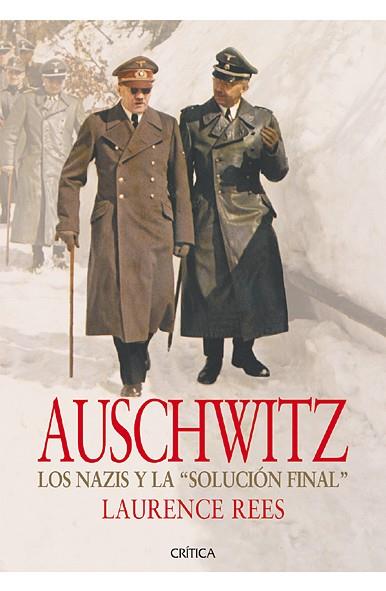 AUSCHWITZ.LOS NAZIS Y LA "SOLUCIÓN FINAL" | 9788498926156 | REES,LAURENCE | Llibreria Geli - Llibreria Online de Girona - Comprar llibres en català i castellà