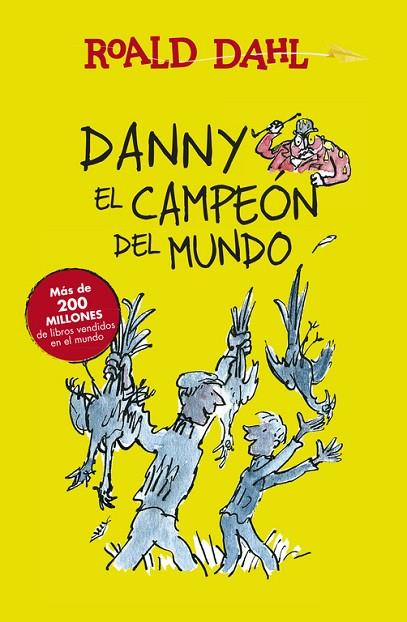 DANNY EL CAMPEÓN DEL MUNDO | 9788420482941 | DAHL,ROALD | Llibreria Geli - Llibreria Online de Girona - Comprar llibres en català i castellà