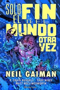 SOLO EL FIN DEL MUNDO OTRA VEZ (GAIMAN) | 9788411120302 | CRAIG RUSSELL,PHILIP | Llibreria Geli - Llibreria Online de Girona - Comprar llibres en català i castellà