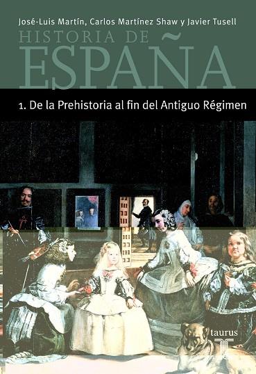 HISTORIA DE ESPAÑA-1.DE LA PREHISTORIA AL FIN... | 9788430604340 | MARTIN,JOSE LUIS/MARTINEZ,CARLOS/TUSELL | Libreria Geli - Librería Online de Girona - Comprar libros en catalán y castellano