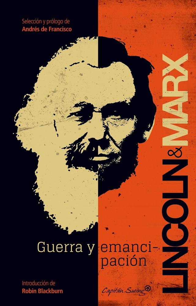 GUERRA Y EMANCIPACION | 9788494027994 | LINCOLN&MARX | Llibreria Geli - Llibreria Online de Girona - Comprar llibres en català i castellà