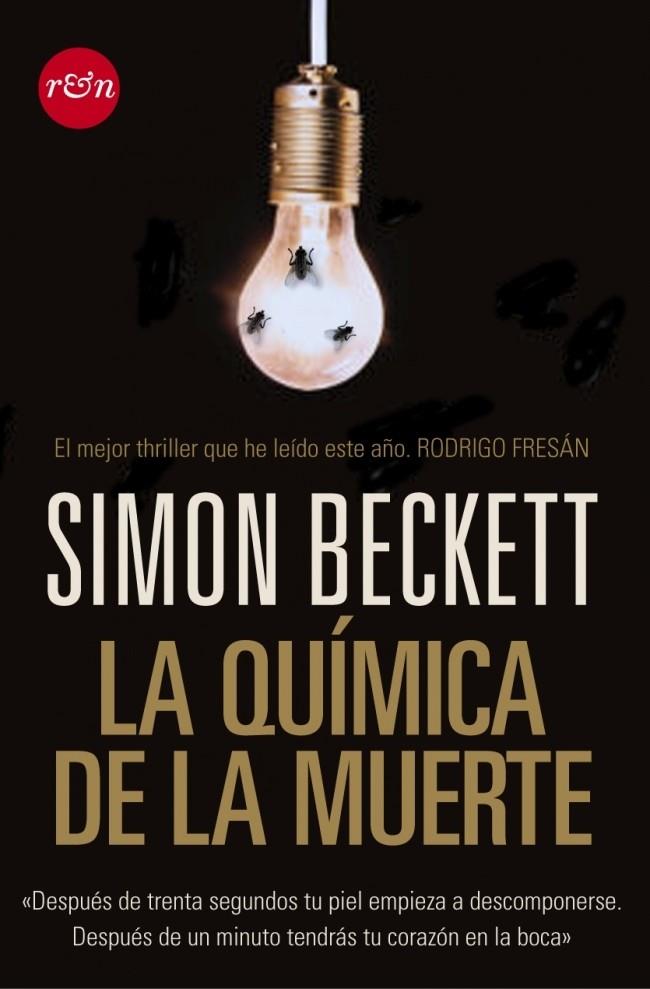 LA QUIMICA DE LA MUERTE | 9788439722076 | BECKETT,SIMON | Llibreria Geli - Llibreria Online de Girona - Comprar llibres en català i castellà