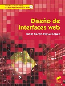 DISEÑO DE INTERFACES WEB (2ª EDICIÓN REVISADA Y ACTUALIZADA) | 9788413573472 | GARCÍA-MIGUEL LÓPEZ, DIANA | Llibreria Geli - Llibreria Online de Girona - Comprar llibres en català i castellà