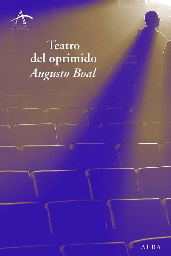 TEATRO DEL OPRIMIDO | 9788484284710 | BOAL,AUGUSTO | Llibreria Geli - Llibreria Online de Girona - Comprar llibres en català i castellà