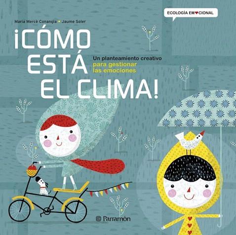CÓMO ESTÁ EL CLIMA | 9788434240360 | CONANGLE,MARIA MERCÈ/SOLER,JAUME | Llibreria Geli - Llibreria Online de Girona - Comprar llibres en català i castellà